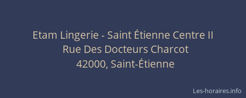 Etam Lingerie - Saint Étienne Centre II