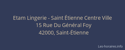 Etam Lingerie - Saint Étienne Centre Ville