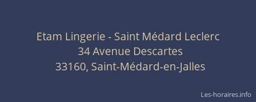 Etam Lingerie - Saint Médard Leclerc