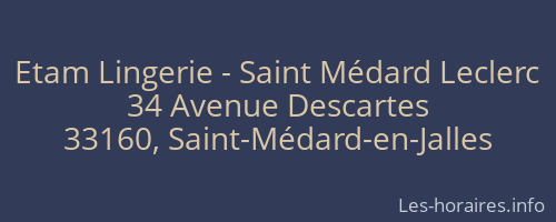 Etam Lingerie - Saint Médard Leclerc