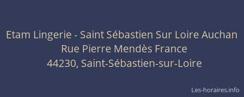 Etam Lingerie - Saint Sébastien Sur Loire Auchan