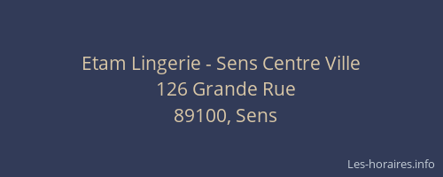 Etam Lingerie - Sens Centre Ville