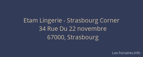 Etam Lingerie - Strasbourg Corner