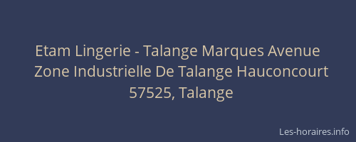 Etam Lingerie - Talange Marques Avenue