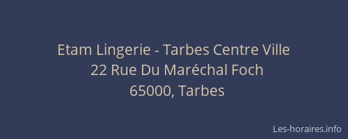 Etam Lingerie - Tarbes Centre Ville