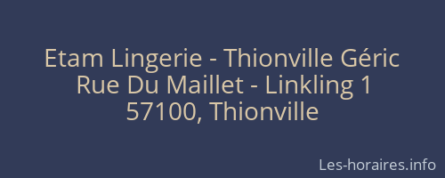 Etam Lingerie - Thionville Géric