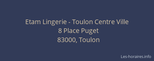 Etam Lingerie - Toulon Centre Ville