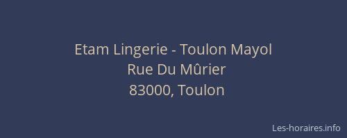Etam Lingerie - Toulon Mayol