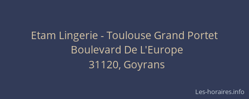 Etam Lingerie - Toulouse Grand Portet