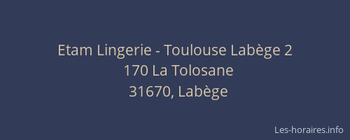 Etam Lingerie - Toulouse Labège 2