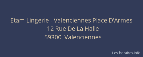 Etam Lingerie - Valenciennes Place D'Armes