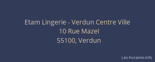Etam Lingerie - Verdun Centre Ville