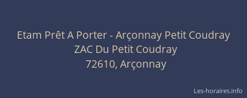 Etam Pr&ecirc;t A Porter - Ar&ccedil;onnay Petit Coudray