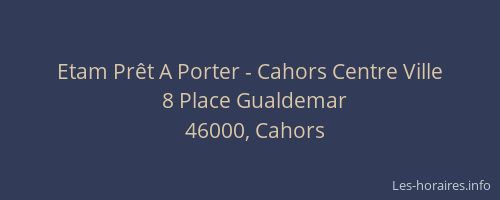 Etam Pr&ecirc;t A Porter - Cahors Centre Ville