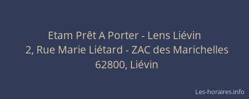 Etam Pr&ecirc;t A Porter - Lens Li&eacute;vin
