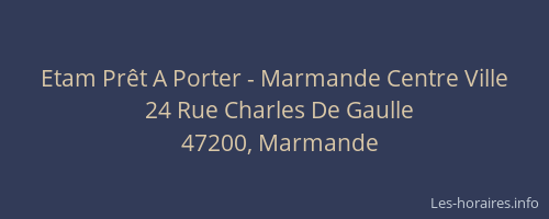 Etam Pr&ecirc;t A Porter - Marmande Centre Ville