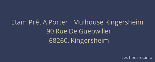 Etam Pr&ecirc;t A Porter - Mulhouse Kingersheim