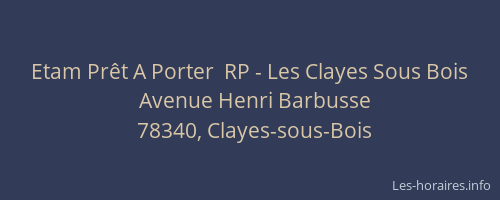 Etam Pr&ecirc;t A Porter  RP - Les Clayes Sous Bois