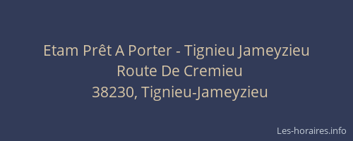 Etam Prêt A Porter - Tignieu Jameyzieu