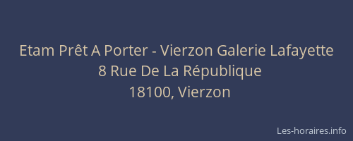 Etam Pr&ecirc;t A Porter - Vierzon Galerie Lafayette