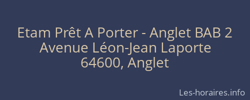 Etam Prêt A Porter - Anglet BAB 2