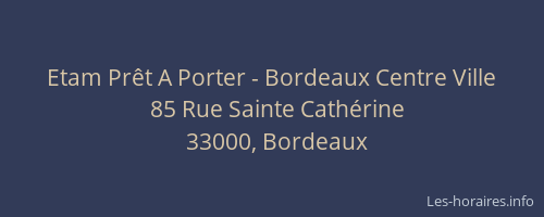 Etam Prêt A Porter - Bordeaux Centre Ville