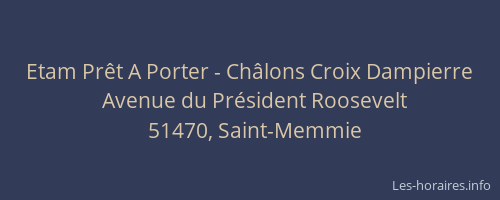 Etam Prêt A Porter - Châlons Croix Dampierre