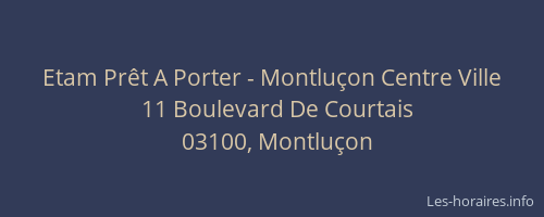 Etam Prêt A Porter - Montluçon Centre Ville