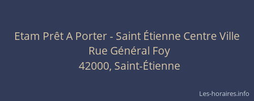 Etam Prêt A Porter - Saint Étienne Centre Ville