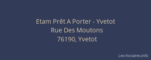 Etam Prêt A Porter - Yvetot