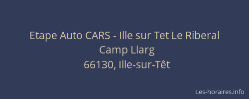 Etape Auto CARS - Ille sur Tet Le Riberal