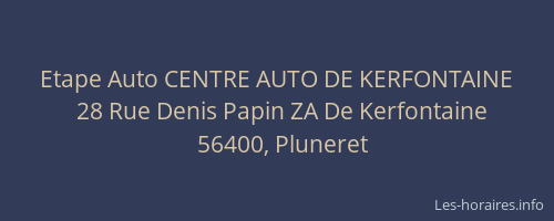 Etape Auto CENTRE AUTO DE KERFONTAINE