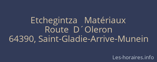 Etchegintza   Matériaux