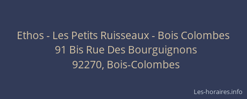 Ethos - Les Petits Ruisseaux - Bois Colombes