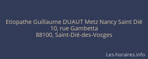 Etiopathe Guillaume DUAUT Metz Nancy Saint Dié