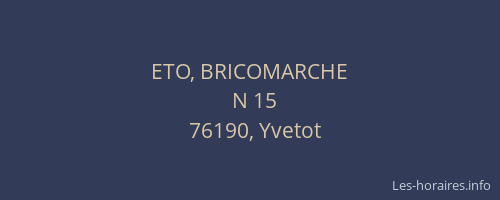 ETO, BRICOMARCHE