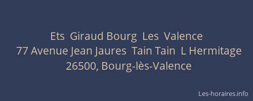 Ets  Giraud Bourg  Les  Valence