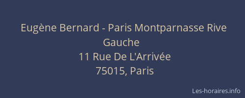 Eugène Bernard - Paris Montparnasse Rive Gauche