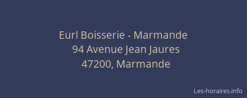 Eurl Boisserie - Marmande