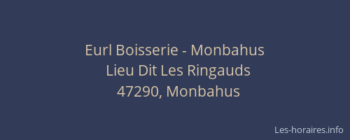Eurl Boisserie - Monbahus