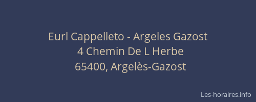 Eurl Cappelleto - Argeles Gazost