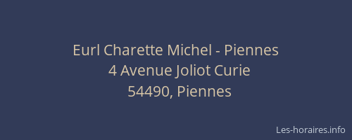 Eurl Charette Michel - Piennes