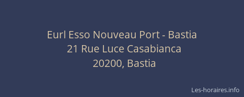 Eurl Esso Nouveau Port - Bastia