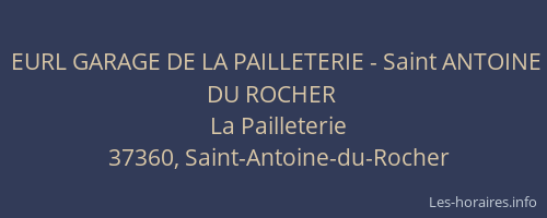 EURL GARAGE DE LA PAILLETERIE - Saint ANTOINE DU ROCHER
