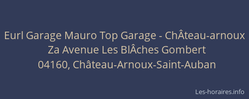 Eurl Garage Mauro Top Garage - ChÂteau-arnoux