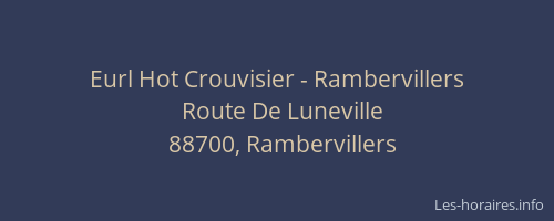 Eurl Hot Crouvisier - Rambervillers
