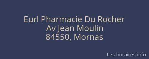 Eurl Pharmacie Du Rocher