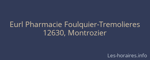 Eurl Pharmacie Foulquier-Tremolieres