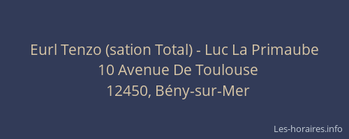 Eurl Tenzo (sation Total) - Luc La Primaube