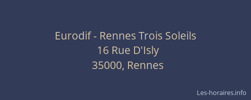 Eurodif - Rennes Trois Soleils